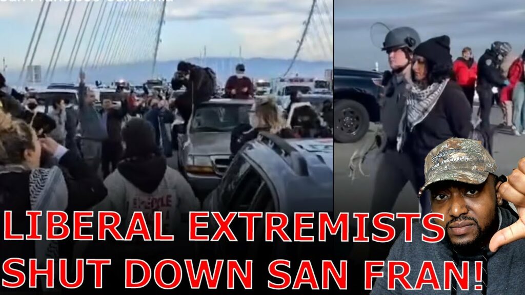 Leftwing EXTREMISTS ARRESTED For SHUTTING DOWN San Francisco Bridge After Throwing Car Keys In Bay!