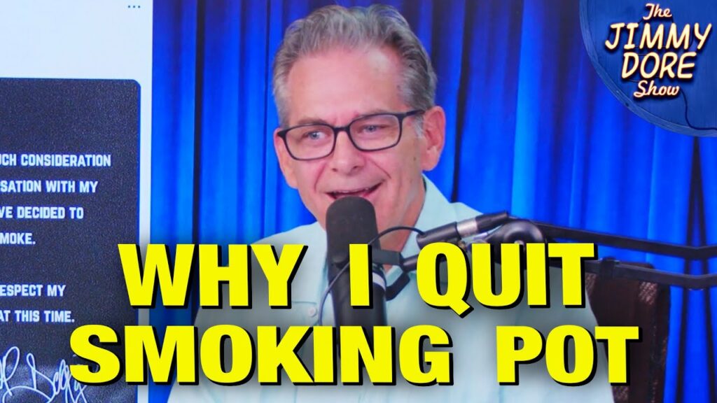 Jimmy Dore explains his journey from pot head to sober