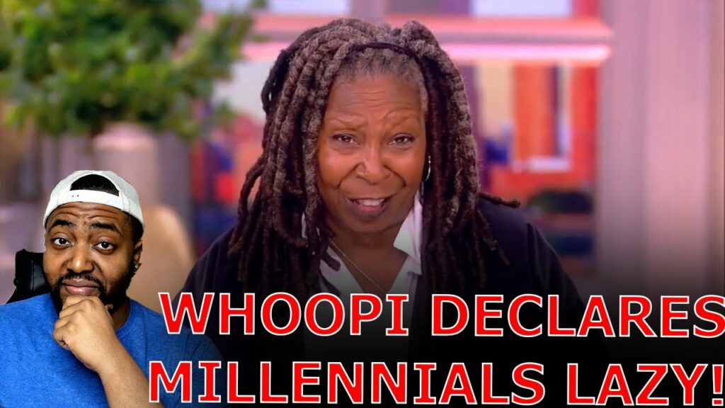 Whoopi Goldberg DECLARES Millenials And Gen Z LAZY For Not Having Kids Due To Biden’s Economy!