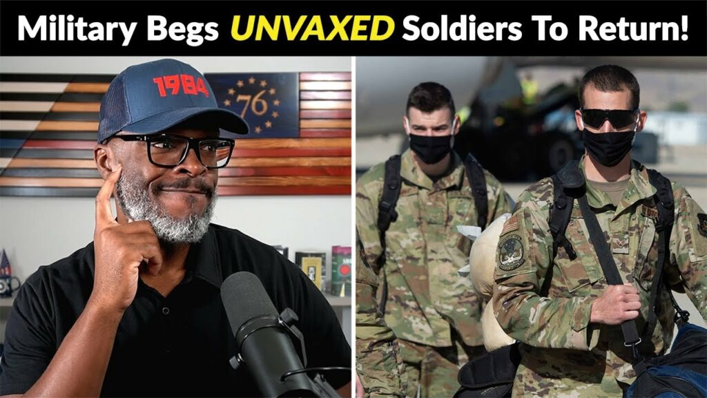 US Military Begs UNVAXED Soldiers & Troops To RETURN!