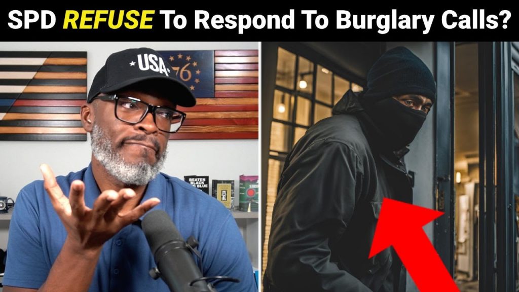 Seattle Police REFUSE To Respond To Burglary Alarms Without VIDEO?