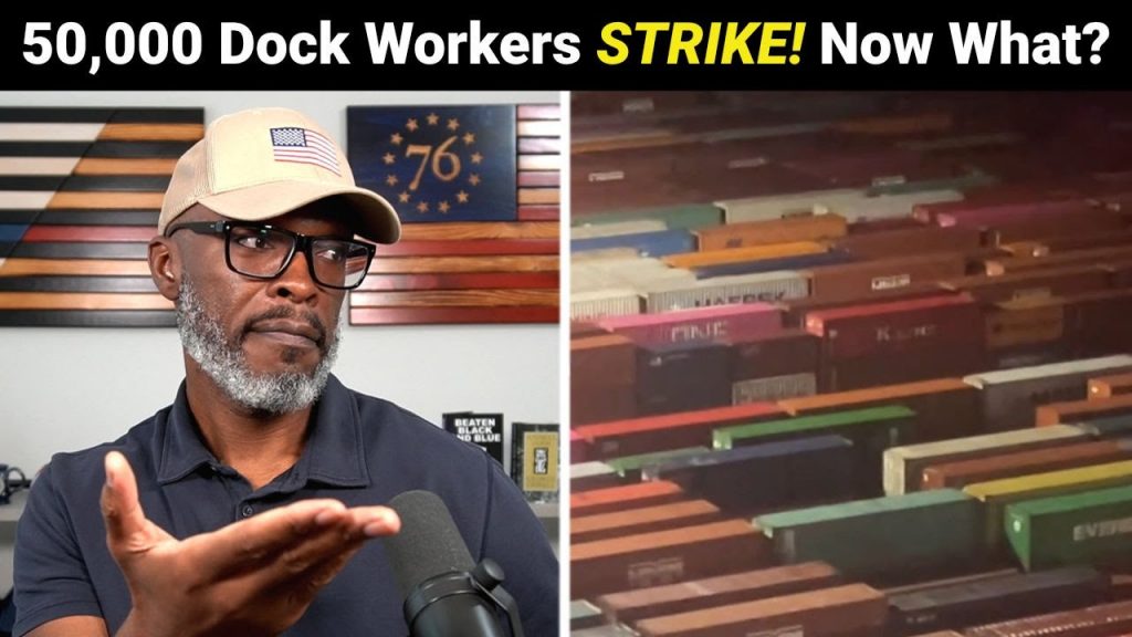 50,000 Dock Workers STRIKE Over Wages! How Will This Affect YOU?