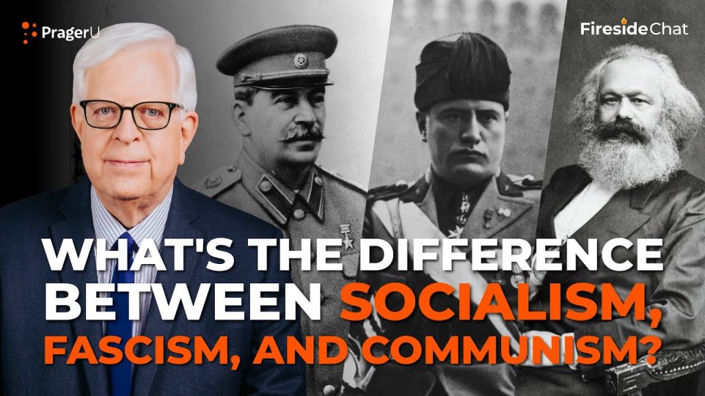 What’s the Difference between Socialism, Fascism, and Communism? | Fireside Chat | PragerU