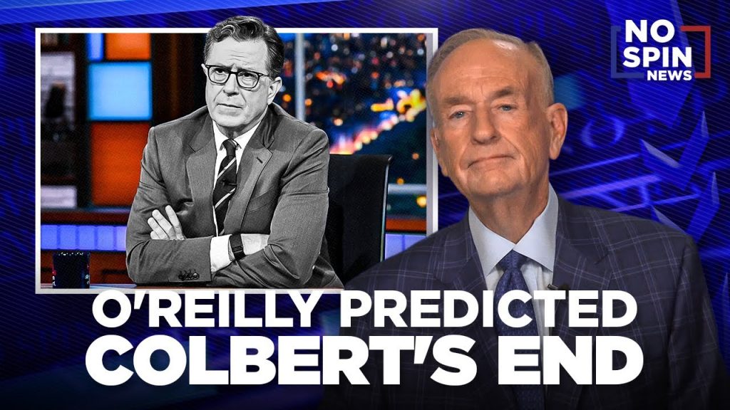 STEPHEN COLBERT OUT AT CBS: Bill O’Reilly’s Prediction Comes True