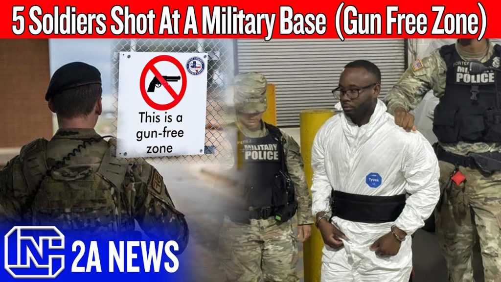 5 Soldiers Shot At A Military Base That Is A Gun Free Zone