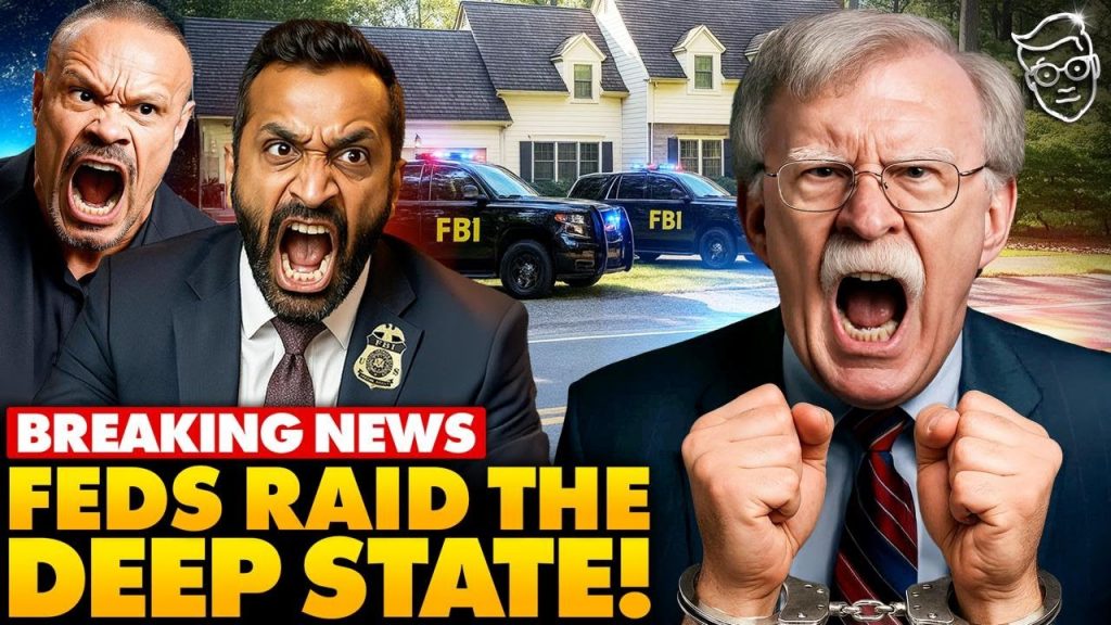 FBI RAIDS The Deep State: Agents Swarm John Bolton’s Home, Kick in Door | Kash, Bongino Speak…