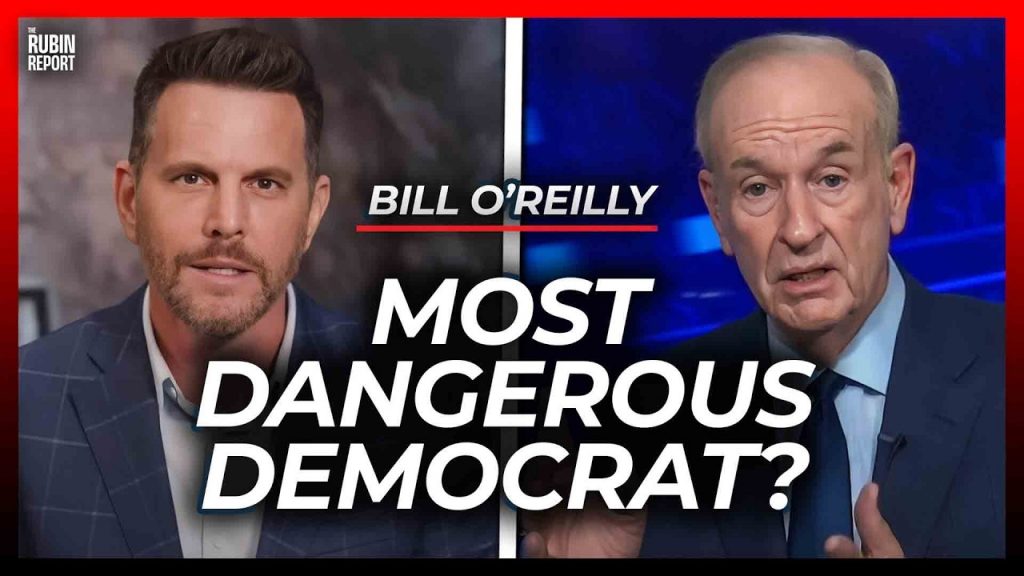 This Is the Most Dangerous Democrat & It Isn’t Who You Think It Is | Bill O’Reilly This Is the Most Dangerous Democrat & It Isn’t Who You Think It Is | Bill O’Reilly