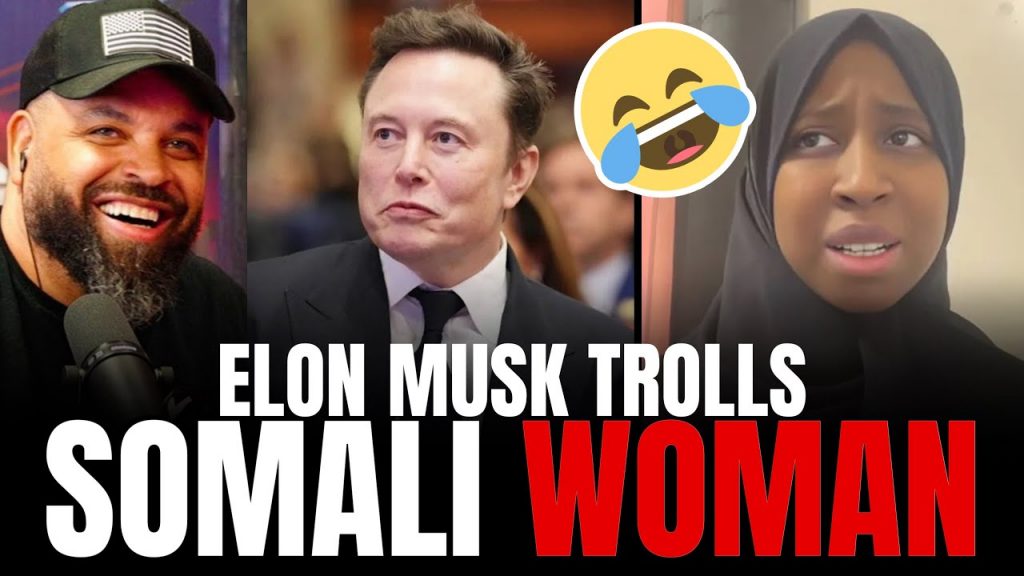 Somali Woman PANICS After MOCKING Elon Musk BACKFIRES