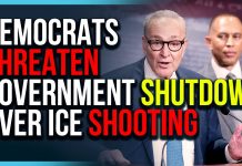 Democrats Threaten Government Shutdown Over ICE Shooting Democrats Threaten Government Shutdown Over ICE Shooting