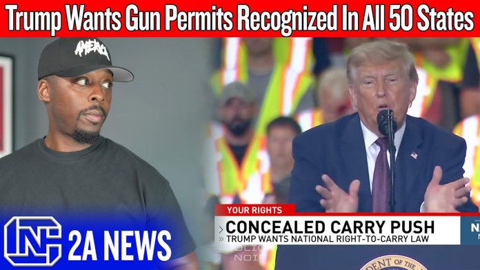 Trump Says National Reciprocity Is Coming